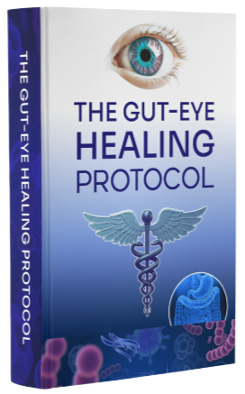 Bonus #2 The Gut-Eye Healing Protocol